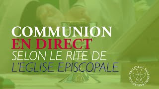 ✝️ Communion du mercredi 🥖🍷 Communion in French [upl. by Atnuahc]