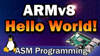 You Can Learn AArch64 Assembly in 10 Minutes  AARCH64 Hello World Tutorial [upl. by Thorlie]