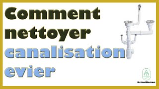 Comment nettoyer canalisation evier [upl. by Ennagem]