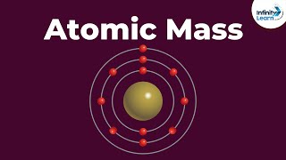 What is Atomic Mass  Infinity Learn [upl. by Hedvig67]