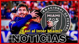 VUELVE HAALAND 🔥Xavi en la Mira del INTER MIAMI 🔥 [upl. by Nannaihr]