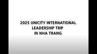 2025 Unicity International Leadership Trip in Nah Trang [upl. by Annodal747]