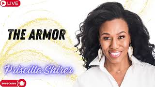 Priscilla Shirer The Armor [upl. by Jaunita]