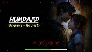 Humdard  Slowed  Reverb Song  Lofi Song  Arijit Singh  Hindi Trending Lofi Song  RH LOFI [upl. by Odille47]