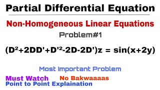 27 NonHomogeneous Linear Equations  Problem1  Complete Concept  Most Important Problem  PDE [upl. by Celestia373]