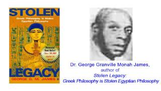 George GM James and Stolen Legacy [upl. by Newsom]