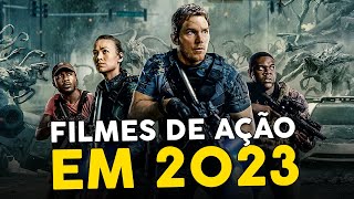 7 MELHORES FILMES DE AÇÃO PARA ASSISTIR EM 2023 [upl. by Aitnauq575]