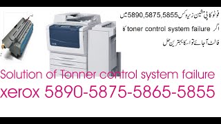 Solution of Tonner control system failure xerox 5890587558655855 [upl. by Kcirdes419]