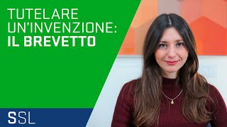 TUTELA DELLINNOVAZIONE IL BREVETTO DINVENZIONE  PARTE 1 COSÉ UNINVENZIONE E COME SI TUTELA [upl. by Ekal]