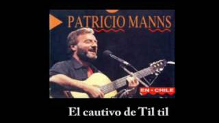 Patricio Manns  El cautivo de Til til [upl. by Euqinna376]