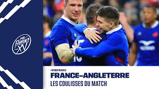 FranceAngleterre  Les coulisses du match [upl. by Armelda]