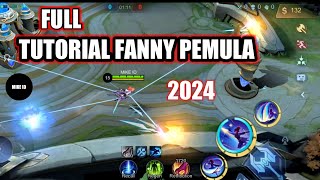 Full Tutorial hero fanny bagi pemula sampai bisa di rank 2024 [upl. by Possing]