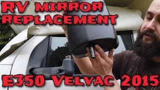 Fixing RV E350 mirror Velvac 2015 [upl. by Aleac910]