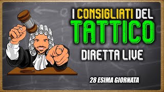 FANTACONSIGLI LIVE IL TATTICO TI DICE CHI SCHIERARE [upl. by Oram777]