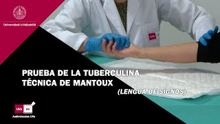 PRUEBA DE LA TUBERCULINA  TÉCNICA DE MANTOUX  LENGUAJE DE SIGNOS [upl. by Coleen]