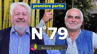 BIENVENUE AU JARDIN N° 79 LA GRANDE ÉMISSION NATURE DE NEWSJARDINTV AVEC PATRICK amp PIERREALEXANDRE [upl. by Nnahtur]