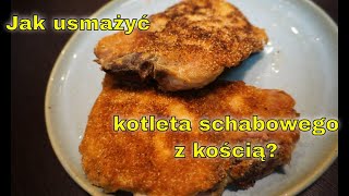 Kotlet schabowy z kością Jak usmażyć Krok po kroku [upl. by Danaher]