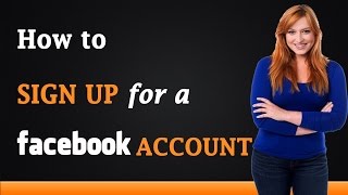 How to Sign Up for a Facebook Account [upl. by Emmerich]