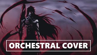 Bleach  Invasion  ORCHESTRAL COVER [upl. by Moreno]