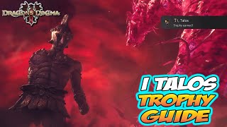 Dragons Dogma 2  How to Get I TALOS  HIGHLY MISSABLE Trophy [upl. by Rayner]