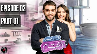 Ek Haseen Intiqam  EP 2  Part 1  Turkish Drama  Leyla Lydia  Furkan Andic  TKD  RI1 [upl. by Lezned315]