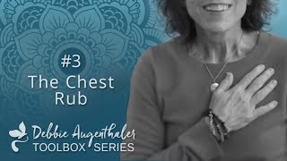 Toolbox Series 3 Chest Rub with Debbie Augenthaler [upl. by Enirtak706]