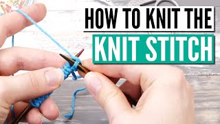 How to knit the knit stitch continental  Step by step tutorial for beginners slowmo [upl. by Swartz495]