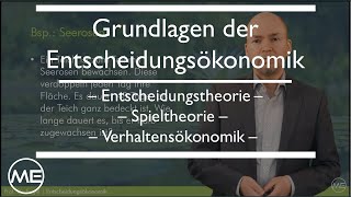 Grundlagen der Entscheidungsökonomik Entscheidungsökonomik  KOMPAKT Teil 1 [upl. by Suiddaht25]