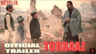 TORBAAZ Movie Sanjay Dutt  Gavie Chahal  Nargis Fakhri  Netflix India  News Today Live [upl. by Jurdi]