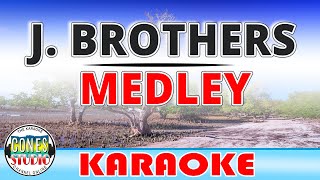 J Brothers Medley  Karaoke [upl. by Irwin398]