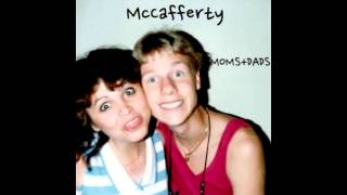 Mccafferty  MomsDads HD [upl. by Nylaret]