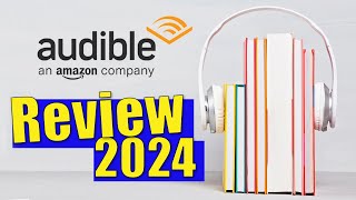 Audible Review 2024 After 7 Years of Use [upl. by Dlaner]