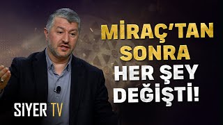 Miraç’tan Sonra Her Şey Değişti  Muhammed Emin Yıldırım [upl. by Liliane114]