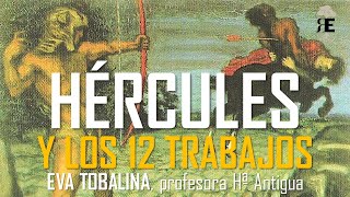 Hércules y los doce trabajos Mitología grecolatina 6 Eva Tobalina [upl. by Keiryt]