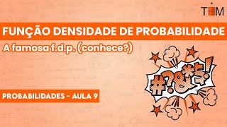 Variáveis Contínuas e Função Densidade de Probabilidade  Curso de Probabilidade 09 [upl. by Bilski188]