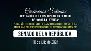 🔴Develación en el Muro de Honor lquot2024 año del Bicentenario de la instauración del Senadoquot [upl. by Klimesh]