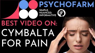 Cymbalta for Pain amp Cymbalta for Fibromyalgia Duloxetine Review of Evidence [upl. by Ayekim]