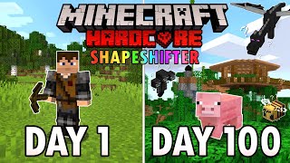 I Survived 100 Days as a SHAPESHIFTER in Hardcore Minecraft Minecraft Hardcore 100 Days [upl. by Kironde]