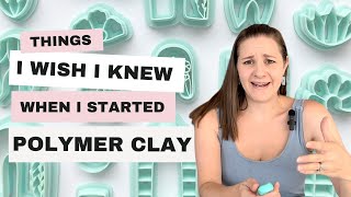 11 Things I Wish I Knew about Polymer Clay when I started [upl. by Ruff]