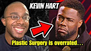 Kevin Hart Calls Out Societies Plastic Surgery Obsession  First Time Reaction [upl. by Gabler990]