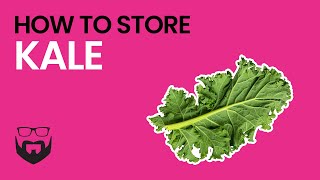 How to Store Kale [upl. by Yensehc]