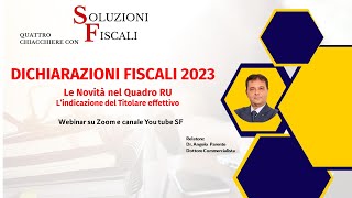 Modelli redditi 2023 Novità nel Quadro RU – l’indicazione del Titolare Effettivo” [upl. by Gottlieb]