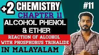 reaction of alcohol with phosphorus trihalide in Malayalam alcohol phenol and ether plus two [upl. by Teteak]