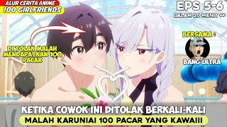 KETIKA PRIA INI MENDAPATKAN 100 PACAR CUEK TAPI MENYESATKAN‼️ kimi no koto ga eps 56 FTBangultra01 [upl. by Adgam]