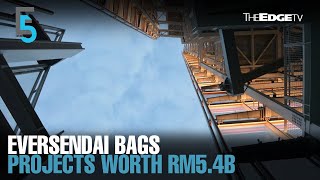 EVENING 5 Eversendai bags projects worth RM54b [upl. by Yngad290]