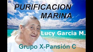 🕊 Maria Lucia Garcia Maldonado Limpieza con Agua de Mar🌊 [upl. by Brigit]