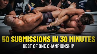 ONE Championship 50 Submissions In 30 Minutes [upl. by Lleznol]