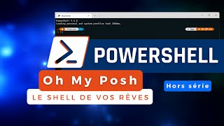 PowerShell  Le Shell de vos rêves avec Oh My Posh [upl. by Bohlen]