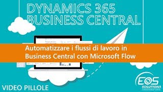 Automatizzare i flussi di lavoro in Business Central con Flow [upl. by Keever361]