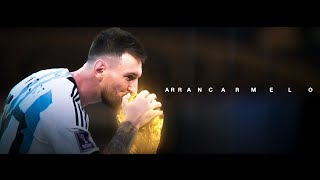 Lionel Messi  ARRANCARMELO  The Last Dance [upl. by Htebi]